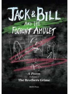 预订Jack and Bill and the Fogrunt Amulet:An epic poem in dubious taste
