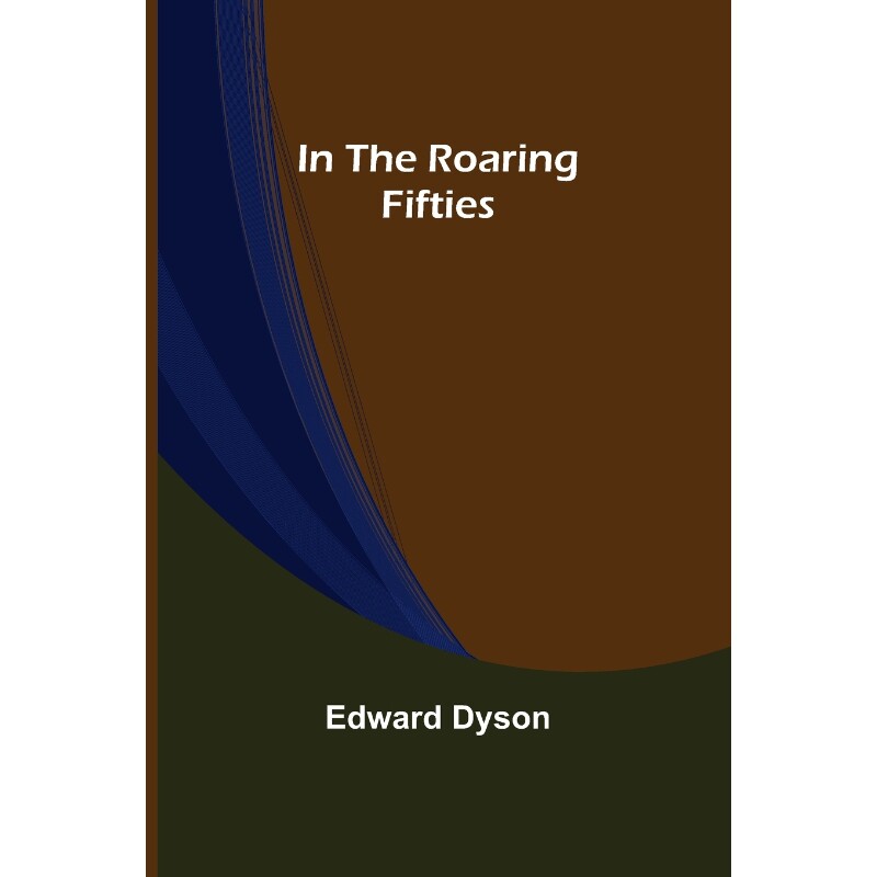 按需印刷不退不换In the Roaring Fifties[9789356700147]