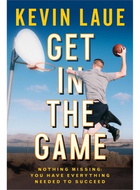 预订Get in the Game:Nothing Missing: You Have Everything Needed to Succeed[9781546014249]