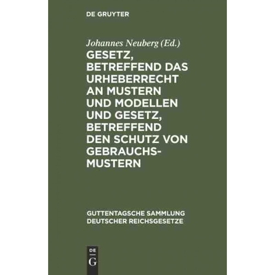 预订DEG Gesetz, betreffend das Urheberrecht an Mustern und Modellen und Gesetz, betreffend den Schutz vo