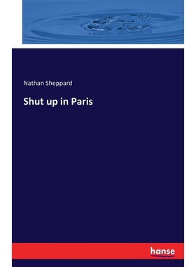 按需印刷Shut up in Paris[9783742817013]