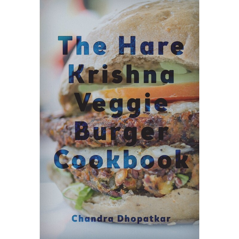 按需印刷不退不换The Hare Krishna Veggie Burger Cookbook[9781387927050]