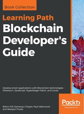 按需印刷不退不换Blockchain Developer's Guide[9781789954722]