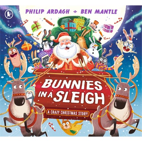 现货Bunnies in a Sleigh: A Crazy Christmas Story![9781529519754]