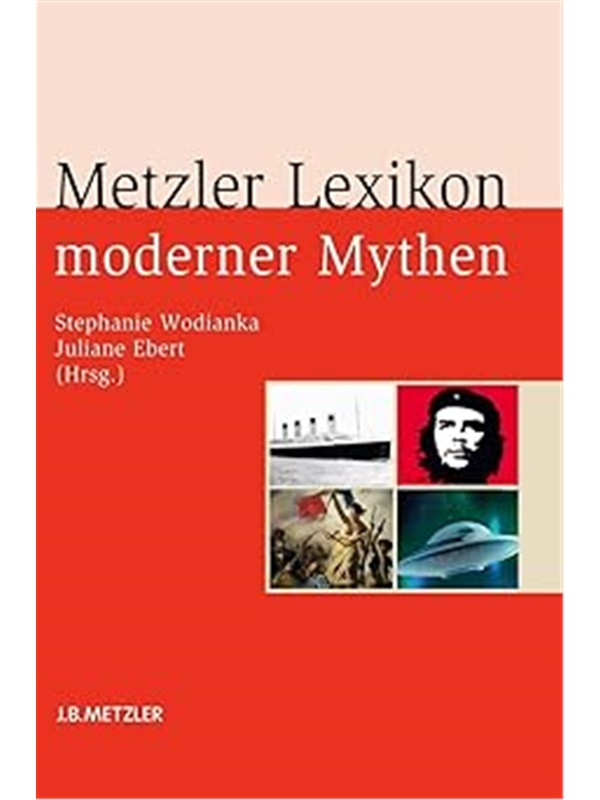 预订【德语】Metzler Lexikon moderner Mythen