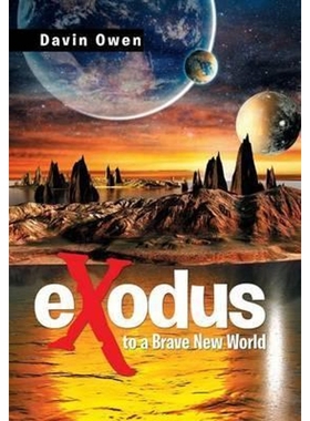 按需印刷Exodus to a Brave New World[9781514485507]