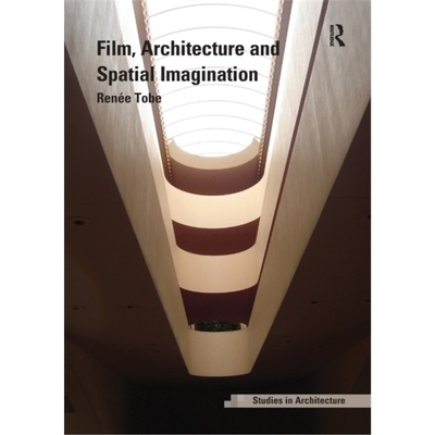 预订Film, Architecture and Spatial Imagination[9781138588615]