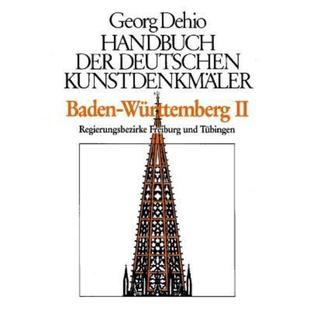der Baden 德语 Handbuch Tl.2 Regierungsbezirke 预订 Tl.2. deutschen Dehio Bd. Württemberg Kunstdenkmäler Die
