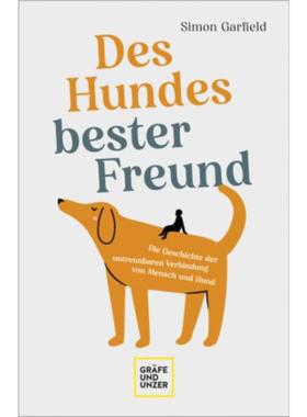 预订【德语】 Des Hundes bester Freund:Die Geschichte der untrennbaren Verbindung von M