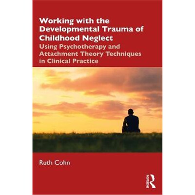 按需印刷 Working with The Developmental Trauma of Childhood