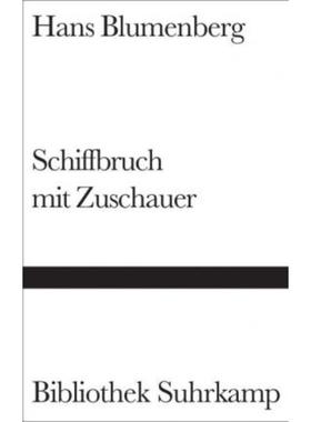 预订【德语】 Schiffbruch mit Zuschauer:Paradigma einer Daseinsmetapher