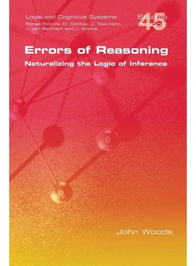 按需印刷Errors of Reasoning. Naturalizing the Logic of Inference[9781848901148]