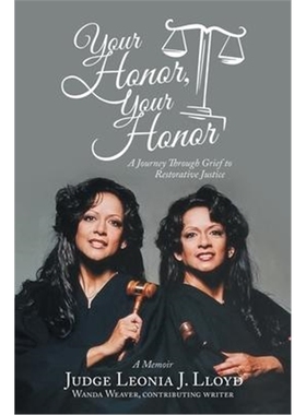 预订Your Honor, Your Honor:A Journey Through Grief to Restorative Justice