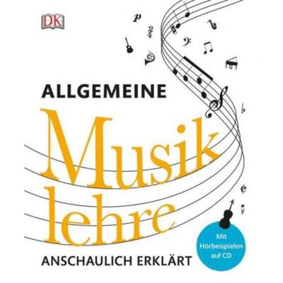 预订【德语】 Allgemeine Musiklehre anschaulich erklärt:Mit Hörbeispielen auf CD