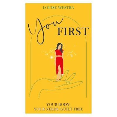 预订You First:Your Body, Your Needs, Guilt Free