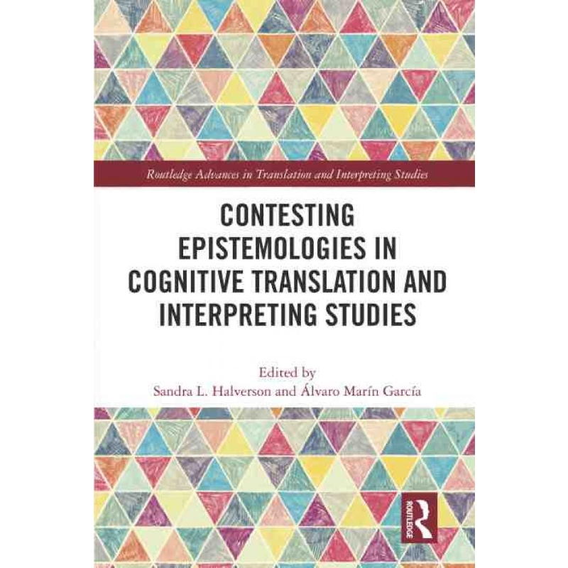 按需印刷TF Contesting Epistemologies in Cognitive Translation and Interpreting Studies[9780367646790]
