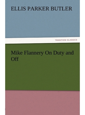 按需印刷Mike Flannery on Duty and Off[9783842478084]