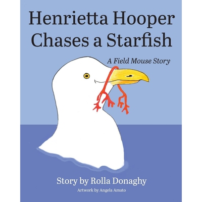 按需印刷Henrietta Hooper Chases a Starfish[9781634920643]
