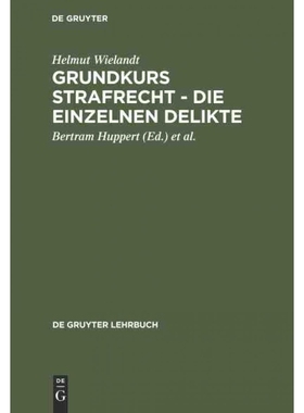 按需印刷DEG Grundkurs Strafrecht   Die einzelnen Delikte[9783110145243]