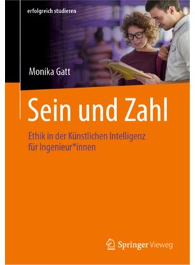 预订【德语】Sein und Zahl:Ethik in der Künstlichen Intelligenz für Ingenieur*innen