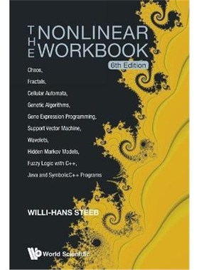 预订Nonlinear Workbook, The: Chaos, Fractals, Cellular Automata, Genetic Algorithms, Gene Expression Programming, Suppor