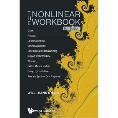 预订不退不换Nonlinear Workbook, The: Chaos, Fractals, Cellular Automata, Genetic Algorithms, Gene Expression Programming