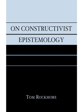 按需印刷不退不换On Constructivist Epistemology[9780742543201]