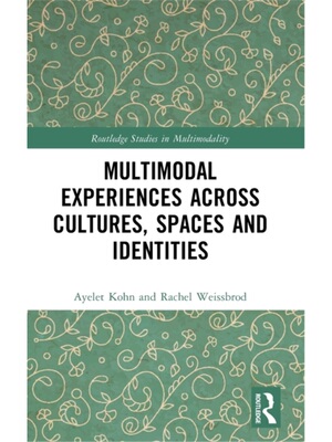 按需印刷不退不换TF Multimodal Experiences Across Cultures, Spaces and Identities