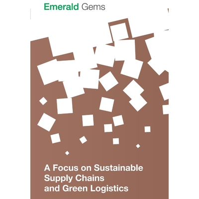 按需印刷A Focus on Sustainable Supply Chains and Green Logistics[9781785609046]