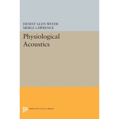 按需印刷Physiological Acoustics[9780691627090]