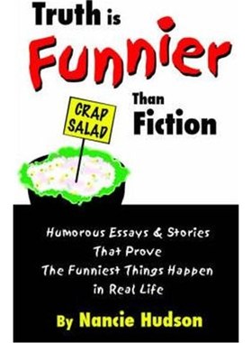 【按需印刷】Truth is Funnier Than Fiction:Humorous Essays an