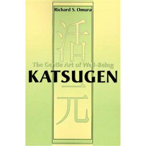 按需印刷Katsugen:The Gentle Art of Well-Being[9780595130795]