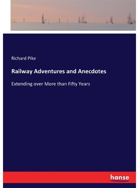 按需印刷Railway Adventures and Anecdotes[9783337178956]