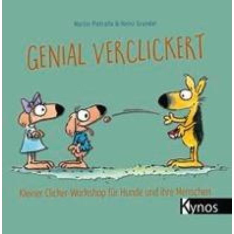 预订【德语】 Genial verclickert:Kleiner Clicker-Workshop für Hunde und ihre Menschen