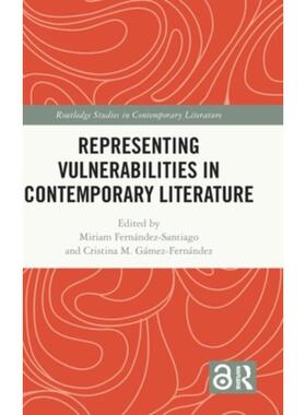 按需印刷不退不换TF Representing Vulnerabilities in Contemporary Literature[9781032130316]