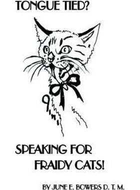 按需印刷Tongue Tied? Speaking for Fraidy Cats![9781418412579]