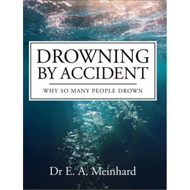 预订drowning by accident:why so many people drown