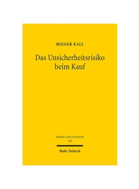 预订【德语】Das Unsicherheitsrisiko beim Kauf:Die Geltendmachung von Gew?hrleistungsrechten bei Unsicherheiten hinsichtl