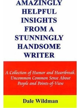 按需印刷 Amazingly Helpful Insights from a Stunningly Handso