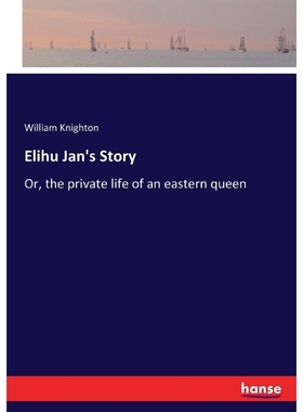 按需印刷Elihu Jan's Story[9783337323158]