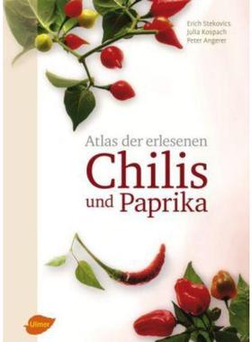 预订【德语】 Atlas der erlesenen Chilis und Paprika: