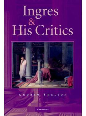 按需印刷Ingres and his Critics[9780521842433]