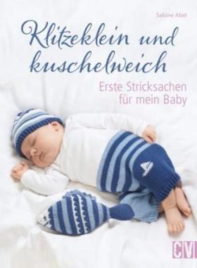 预订【德语】 Klitzeklein und kuschelweich:Erste Stricksachen für mein Baby