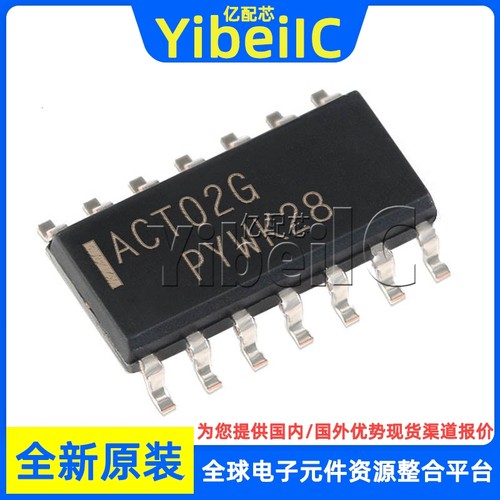 全新原装 MC74ACT02DR2G SOP-14 贴片 ACT02G DG 门极/反相器芯片