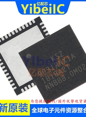 亿配芯 KSZ9031RNXIA QFN-48 贴片 TR 以太网收发器 集成 IC芯片
