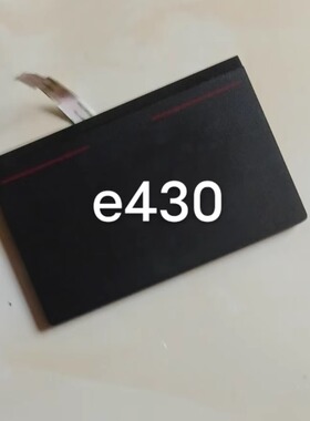 联想IBM Thinkpad E440 E530 E430  E540 E450  E531 E460 触摸板