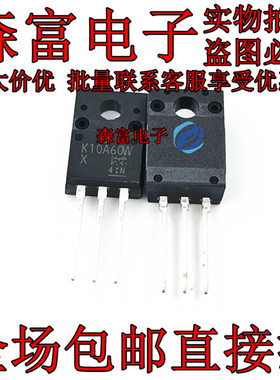 K10A60D K8A60D TK15A60D 16A60W TK20A60U 液晶等离子管 TO-220F