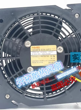 全新NMB 12038FB-B3N-WPD A1N 230V KB18-3P威图机柜散热风扇风机