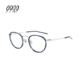 999.9眼镜日本手作板材圆形全框复古镜框女可配近视镜架男M