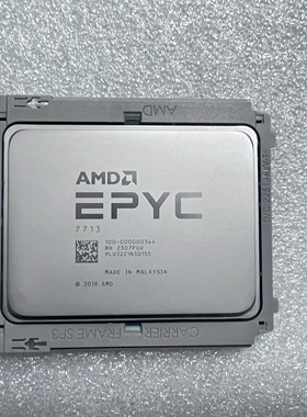 AMD 7763 替代7713 7713p正式版cpu 64核心全新